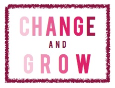 change and grow | atwell adventures