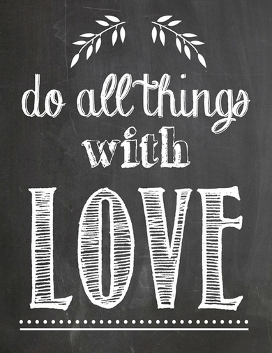 do all things with LOVE